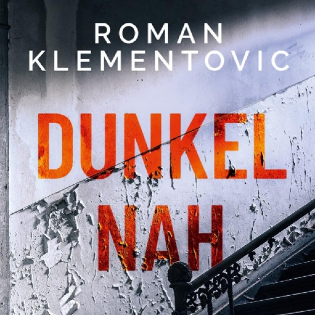 Coverbild des Buches "Dunkelnah" und ein Porträtfoto des Autors Roman Klementovic
